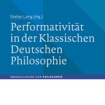 خرید و دانلود نسخه کامل کتاب Performativität in der Klassischen Deutschen Philosophie