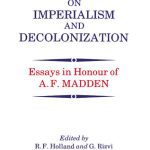 خرید و دانلود نسخه کامل کتاب Perspectives on Imperialism and Decolonization: Essays in Honour of A.F. Madden