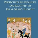 خرید و دانلود نسخه کامل کتاب Perspectives, Relationships and Relativity in Ibn Arabi’s Thought