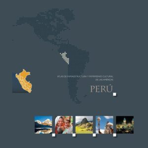 خرید و دانلود نسخه کامل کتاب Perú. Atlas de Infraestructura y Patrimonio Monumental de las Américas