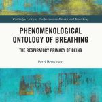 خرید و دانلود نسخه کامل کتاب Phenomenological Ontology of Breathing: The Respiratory Primacy of Being