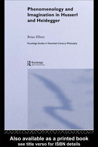 خرید و دانلود نسخه کامل کتاب Phenomenology and Imagination in Husserl and Heidegger_68fde2c0c03c1.jpeg خرید و دانلود نسخه کامل کتاب Phenomenology and Imagination in Husserl and Heidegger