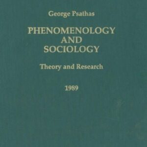 خرید و دانلود نسخه کامل کتاب Phenomenology and Sociology: Theory and Research