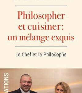 خرید و دانلود نسخه کامل کتاب Philosopher et cuisiner: un mélange exquis