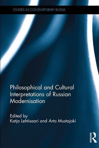 خرید و دانلود نسخه کامل کتاب Philosophical and Cultural Interpretations of Russian Modernisation_68e5af5f2d34d.jpeg خرید و دانلود نسخه کامل کتاب Philosophical and Cultural Interpretations of Russian Modernisation
