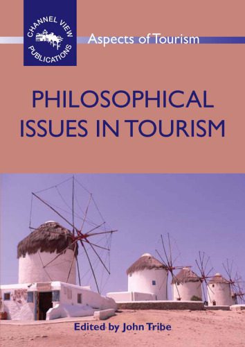 خرید و دانلود نسخه کامل کتاب Philosophical Issues in Tourism (Aspects of Tourism)_68fd3f0331b46.jpeg خرید و دانلود نسخه کامل کتاب Philosophical Issues in Tourism (Aspects of Tourism)