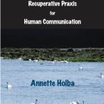 خرید و دانلود نسخه کامل کتاب Philosophical Leisure: Recuperative Praxis for Human Communication