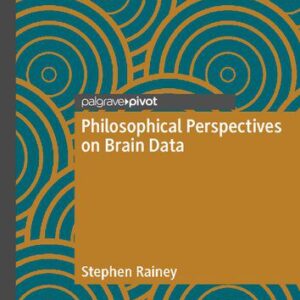 خرید و دانلود نسخه کامل کتاب Philosophical Perspectives on Brain Data