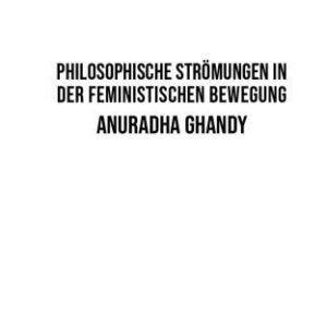 خرید و دانلود نسخه کامل کتاب Philosophische Strömungen in der Feministischen Bewegung