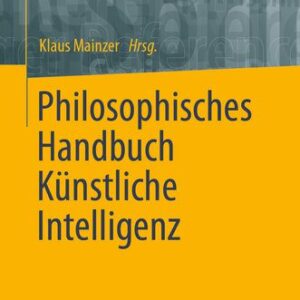 خرید و دانلود نسخه کامل کتاب Philosophisches Handbuch Künstliche Intelligenz