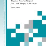 خرید و دانلود نسخه کامل کتاب Philosophy as Frustration: Happiness Found and Feigned from Greek Antiquity to Present