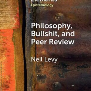 خرید و دانلود نسخه کامل کتاب Philosophy, Bullshit, and Peer Review