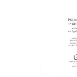خرید و دانلود نسخه کامل کتاب Philosophy in Science. Methods and Applications