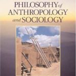 خرید و دانلود نسخه کامل کتاب Philosophy of Anthropology and Sociology