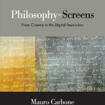 خرید و دانلود نسخه کامل کتاب Philosophy-Screens : From Cinema to the Digital Revolution