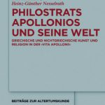 خرید و دانلود نسخه کامل کتاب Philostrats Apollonios und seine Welt: Griechische und nichtgriechische Kunst und Religion in der ’Vita Apollonii’