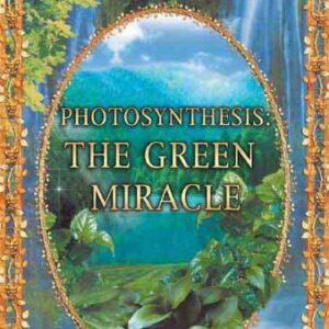 خرید و دانلود نسخه کامل کتاب Photosynthesis : the green miracle
