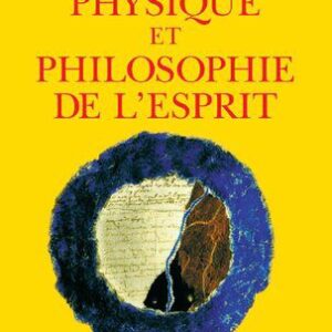 خرید و دانلود نسخه کامل کتاب Physique et philosophie de l’esprit