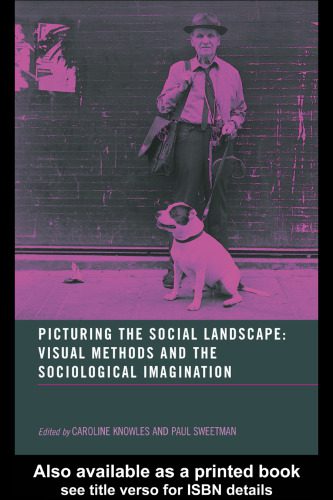 خرید و دانلود نسخه کامل کتاب Picturing the Social Landscape_68e3b584966f8.jpeg خرید و دانلود نسخه کامل کتاب Picturing the Social Landscape