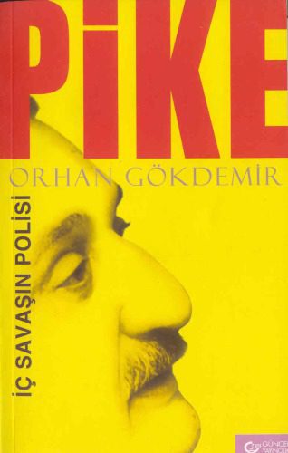 خرید و دانلود نسخه کامل کتاب Pike, İç Savaşın Polisi_68e987f9a5df5.jpeg خرید و دانلود نسخه کامل کتاب Pike, İç Savaşın Polisi