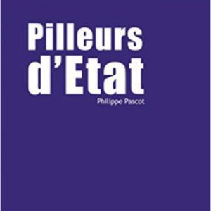 خرید و دانلود نسخه کامل کتاب Pilleurs d’Etat