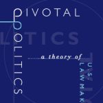 خرید و دانلود نسخه کامل کتاب Pivotal Politics: A Theory of U.S. Lawmaking
