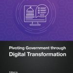 خرید و دانلود نسخه کامل کتاب Pivoting Government through Digital Transformation