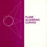 خرید و دانلود نسخه کامل کتاب Plane Algebraic Curves