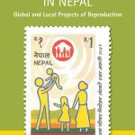 خرید و دانلود نسخه کامل کتاب Planning Families in Nepal: Global and Local Projects of Reproduction