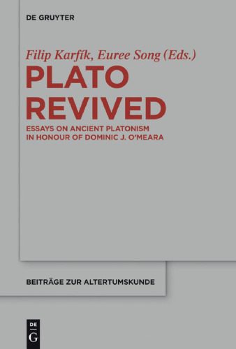 خرید و دانلود نسخه کامل کتاب Plato Revived: Essays on Ancient Platonism in Honor of Dominic J. O’Meara_68fca4a19bab8.jpeg خرید و دانلود نسخه کامل کتاب Plato Revived: Essays on Ancient Platonism in Honor of Dominic J. O’Meara