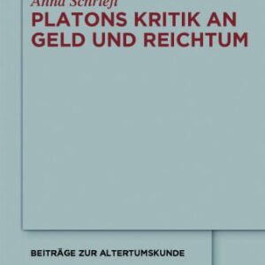 خرید و دانلود نسخه کامل کتاب Platons Kritik an Geld und Reichtum