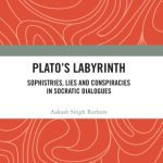 خرید و دانلود نسخه کامل کتاب Plato’s labyrinth sophistries, lies and conspiracies in Socratic dialogues