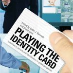 خرید و دانلود نسخه کامل کتاب Playing The Identity Card: Surveillance, Security And Identification In Global Perspective