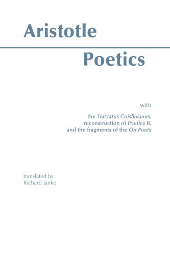 خرید و دانلود نسخه کامل کتاب Poetics: With the Tractatus Coislinianus, Reconstruction of Poetics II, and the Fragments of the On Poets_68fd76adb48df.jpeg خرید و دانلود نسخه کامل کتاب Poetics: With the Tractatus Coislinianus, Reconstruction of Poetics II, and the Fragments of the On Poets