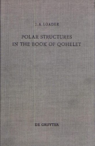 خرید و دانلود نسخه کامل کتاب Polar Structures in the Book of Qohelet_68dfdcab182d1.jpeg خرید و دانلود نسخه کامل کتاب Polar Structures in the Book of Qohelet