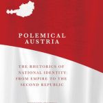خرید و دانلود نسخه کامل کتاب Polemical Austria: The Rhetorics of National Identity From Empire to the Second Republic