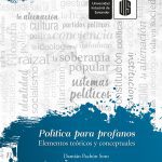 خرید و دانلود نسخه کامل کتاب Política para profanos: Elementos teóricos y conceptuales