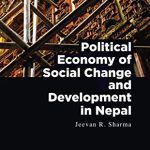 خرید و دانلود نسخه کامل کتاب Political Economy of Social Change and Development in Nepal
