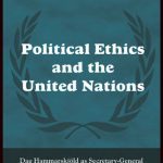 خرید و دانلود نسخه کامل کتاب Political Ethics and The United Nations: The Political Philosophy of Dag Hammarskjold (Cass Series on Peacekeeping)