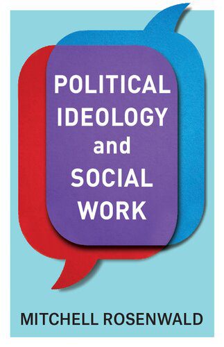خرید و دانلود نسخه کامل کتاب Political Ideology and Social Work_68e330815f047.jpeg خرید و دانلود نسخه کامل کتاب Political Ideology and Social Work