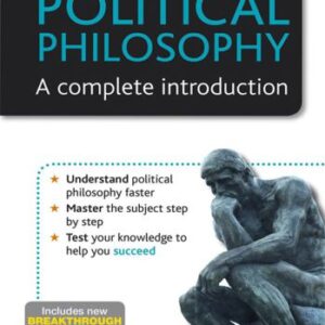 خرید و دانلود نسخه کامل کتاب Political Philosophy: A Complete Introduction: Teach Yourself
