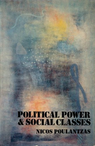 خرید و دانلود نسخه کامل کتاب Political Power and Social Classes_68e9610addfa2.jpeg خرید و دانلود نسخه کامل کتاب Political Power and Social Classes