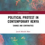 خرید و دانلود نسخه کامل کتاب Political Protest in Contemporary Kenya: Change and Continuities