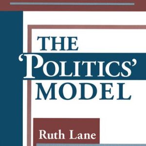 خرید و دانلود نسخه کامل کتاب Political Science in Theory and Practice: The ‘Politics’ Model