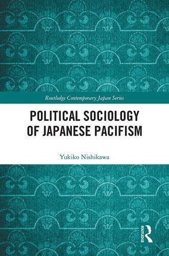 خرید و دانلود نسخه کامل کتاب Political Sociology of Japanese Pacifism_68f8306f5dd34.jpeg خرید و دانلود نسخه کامل کتاب Political Sociology of Japanese Pacifism