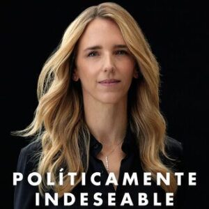 خرید و دانلود نسخه کامل کتاب Políticamente indeseable