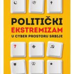 خرید و دانلود نسخه کامل کتاب Politički ekstremizam u cyber prostoru Srbije