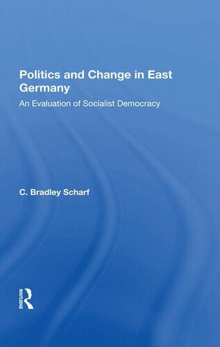 خرید و دانلود نسخه کامل کتاب Politics and Change in East Germany: An Evaluation of Socialist Democracy_68e7d68c1ff58.jpeg خرید و دانلود نسخه کامل کتاب Politics and Change in East Germany: An Evaluation of Socialist Democracy