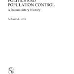 خرید و دانلود نسخه کامل کتاب Politics and Population Control: A Documentary History (Documentary Reference Collections)