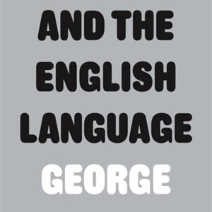 خرید و دانلود نسخه کامل کتاب Politics and the English Language (Penguin Modern Classics)